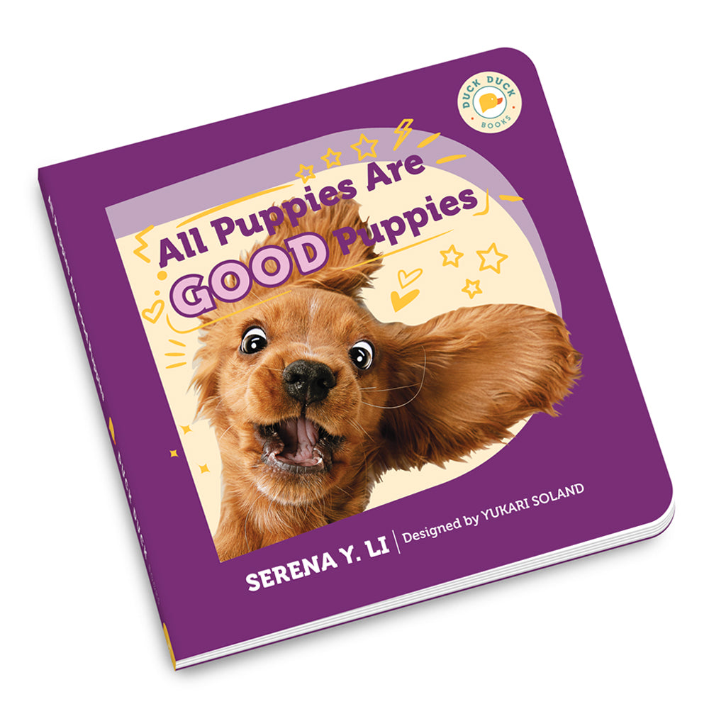 All Puppies Are Good Puppies, a children's board book
